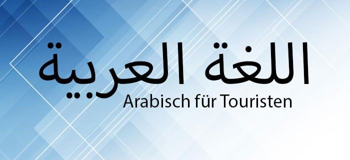 Arabisch für Touristen